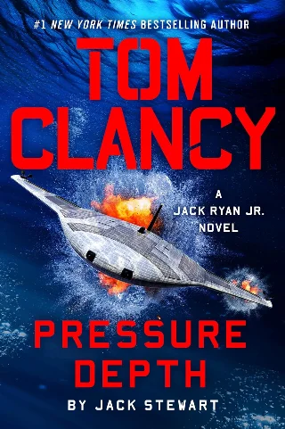 Tom Clancy Pressure Depth (A Jack Ryan Jr. Novel Book 15)