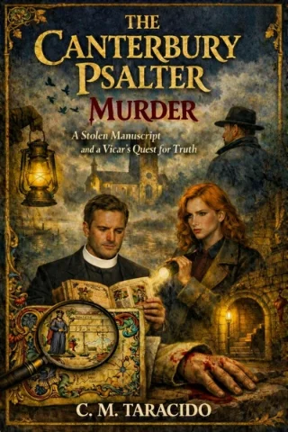 The Canterbury Psalter Murders: A Stolen Manuscript and a Vicar’s Quest for Truth
