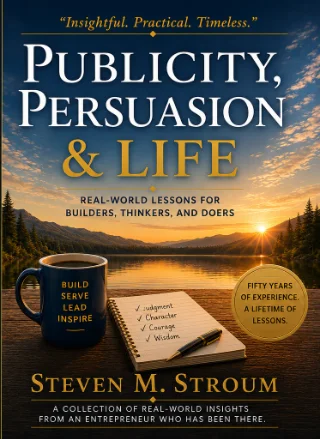 Publicity, Persuasion & Life