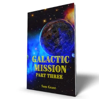Galactic Mission Part Three
