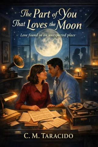 The Part of You That Loves the Moon