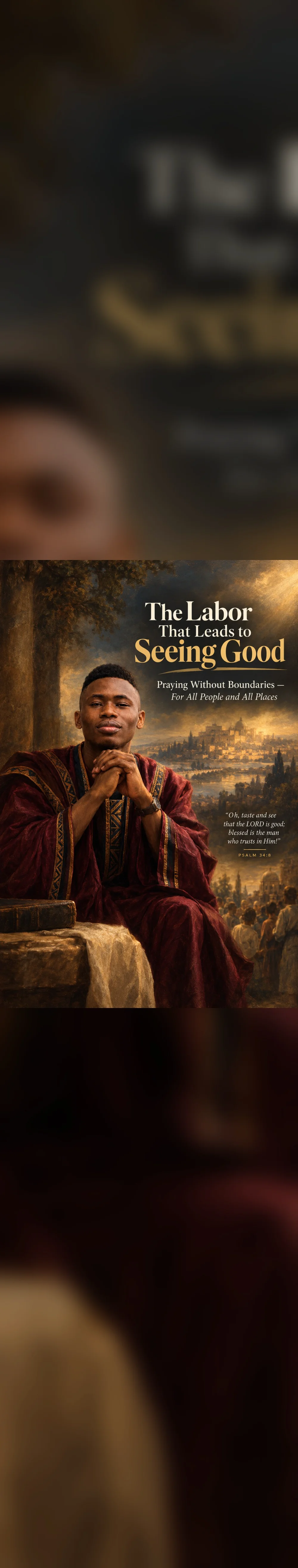 The Labor That Leads to Seeing Good